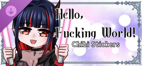 Hello, Fucking World!-Chibi Stickers