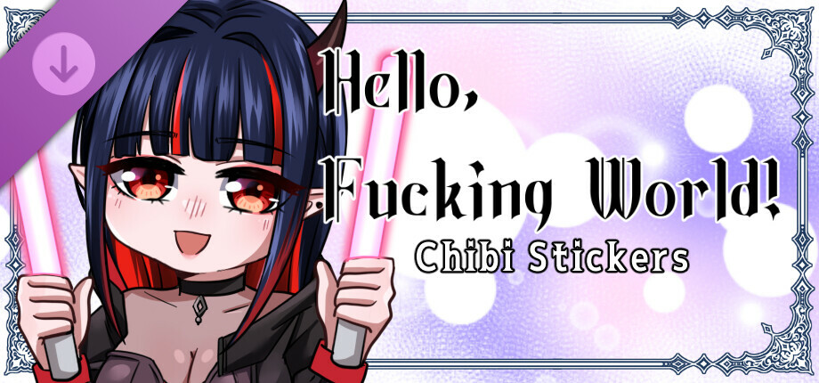Hello, Fucking World!-Chibi Stickers cover art