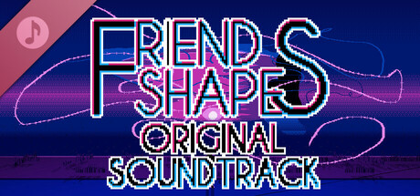 FriendShapes OST banner image