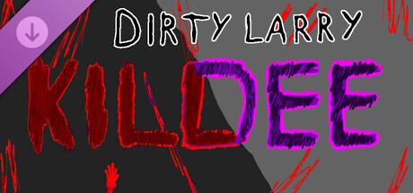 Kill Dee - Dirty Larry cover art