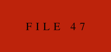 File 47