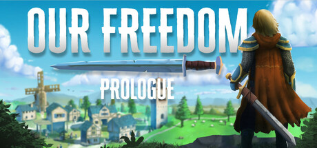 Our Freedom: Medieval Village - Prologue