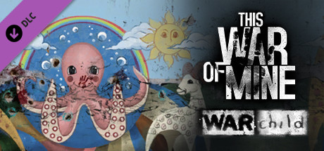 This War of Mine: War Child Charity banner image