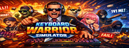 Keyboard Warrior Simulator