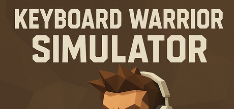 Keyboard Warrior Simulator