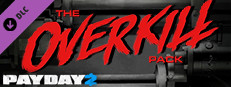 PAYDAY 2: The OVERKILL Pack