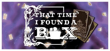 That Time I Found A Box