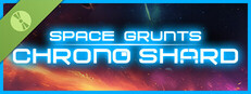 Space Grunts: Chrono Shard Demo