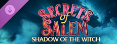 Secrets of Salem: Shadow of the Witch DLC Banner