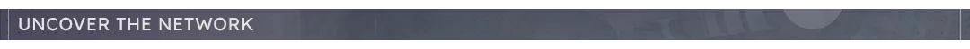 "Uncover The Network" Header