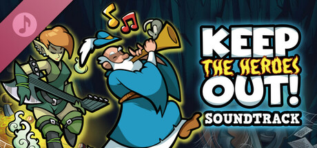 Keep the Heroes Out Soundtrack