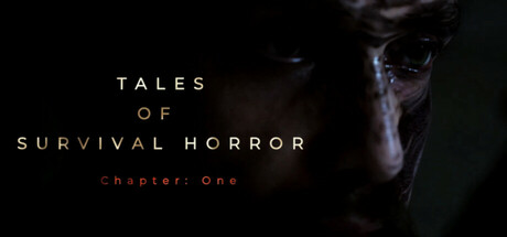 TALES OF SURVIVAL HORROR Chapter: One cover art