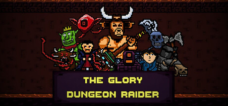 The Glory Dungeon Raider Cover Image