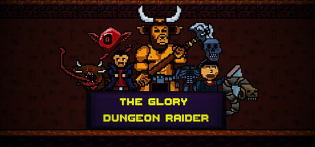 The Glory Dungeon Raider cover art