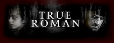 True Roman