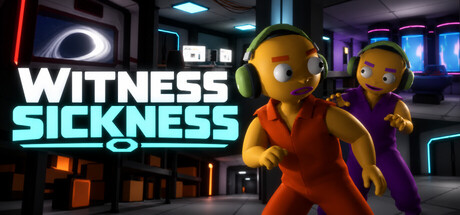 Witness Sickness