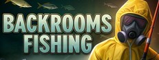 Backrooms Fishing