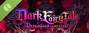 Dark Fairy Tale: Dreamland Survivors Demo