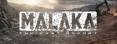 MALAKA: The Last Report