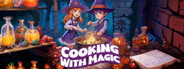 Cooking with Magic