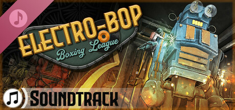 Electro Bop Boxing League Soundtrack