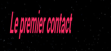 Le premier contact