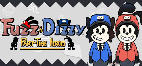 Fuzz & Dizzy: Part-Time Heroes