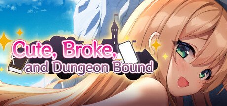 cute-broke-and-dungeon-bound