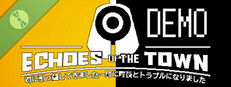 Echoes of the town Demo Small Capsule Image