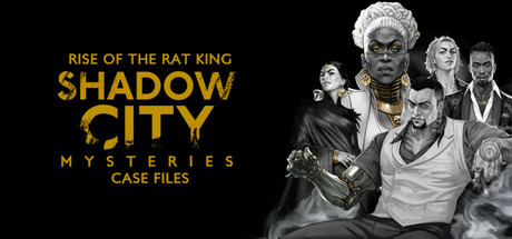 Shadow City Mysteries: Case Files - Rise of the Rat King cover art