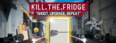 KILL.THE.FRIDGE - Shoot, Upgrade, Repeat