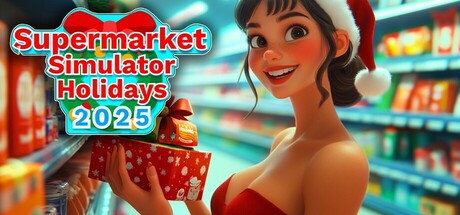 Supermarket Simulator Holidays 2025