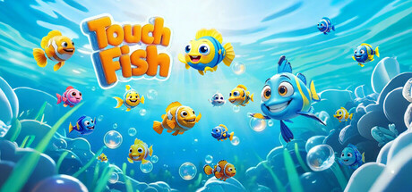 Touch Fish