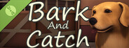 Bark and Catch Demo