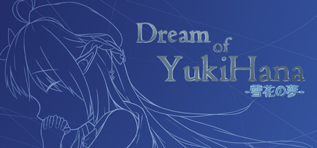 Dream of YukiHana - 雪花的夢 Beta Ver