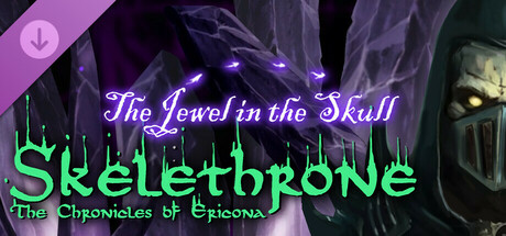 Image for Skelethrone: The Chronicles of Ericona - The Jewel in the Skull