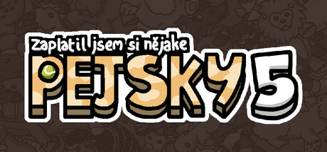 Zaplatil jsem si nějaké pejsky 5