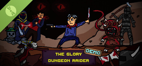 The Glory Dungeon Raider Demo