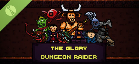 The Glory Dungeon Raider Demo