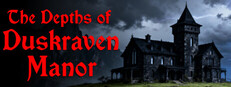 The Depths of Duskraven Manor