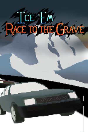 Ice 'Em: Race to the Grave cover art