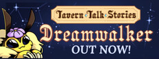 Tavern Talk 2: Dreamwalker