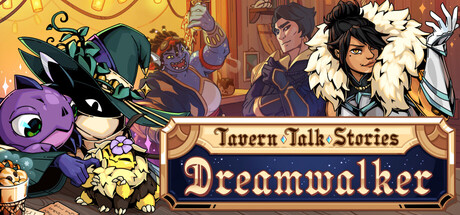 Tavern Talk Stories: Dreamwalker game header image