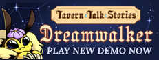 Tavern Talk Stories: Dreamwalker