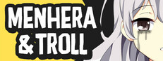 Menhera & Troll