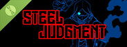 Steel Judgment Demo