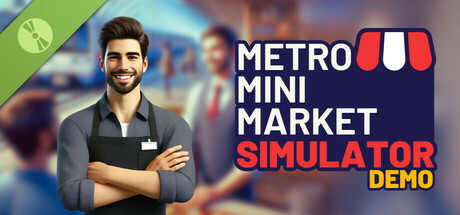 Metro Mini Market Simulator Demo cover art