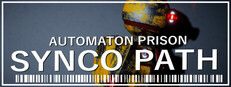 SYNCO PATH: AUTOMATON PRISON