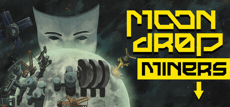 Moon Drop Miners