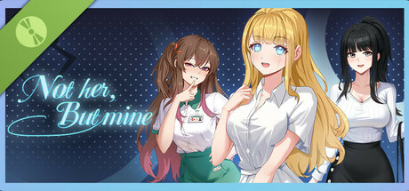 Not her , But mine - DEMO